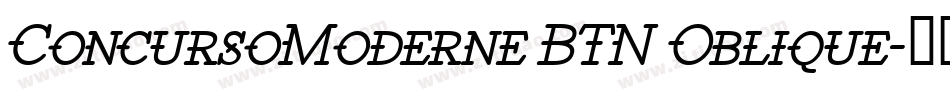 ConcursoModerne BTN Oblique字体转换